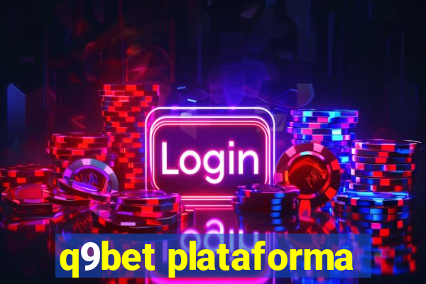 q9bet plataforma